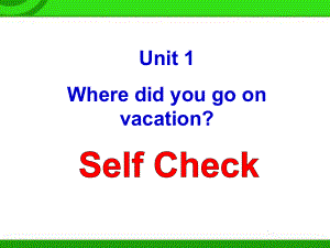 Unit1+课件：Self+Check.ppt