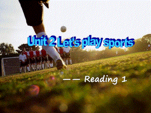 Unit2Let’splaysports (2).ppt