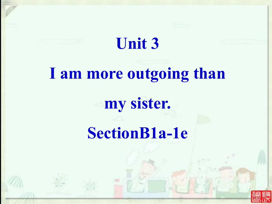 8上unit3SectionB1a-1e上课.ppt_第1页