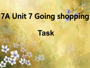 7A_unit_7_task_课件.ppt