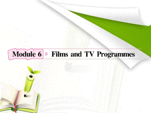 2012高中英语外研必修2复习课件：必修2Module6FilmsandTVProgrammes.ppt