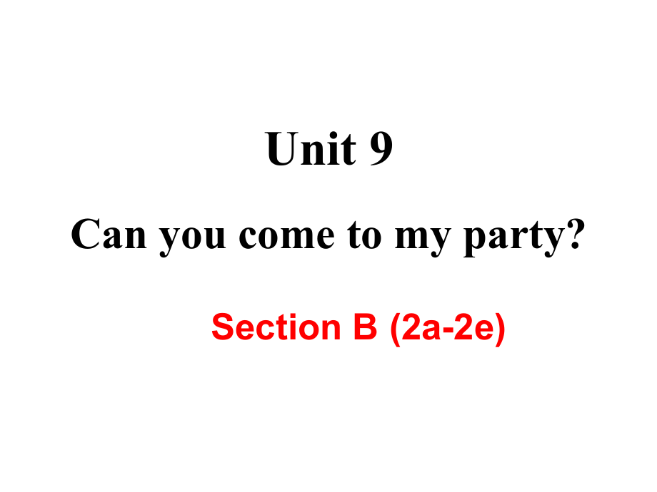 SectionB(2a-2e)教学课件.ppt_第2页