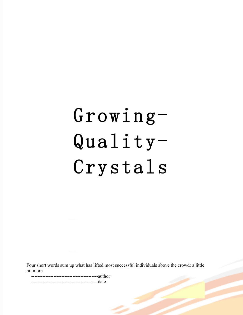 Growing-Quality-Crystals.doc_第1页