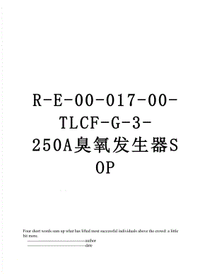 R-E-00-017-00-TLCF-G-3-250A臭氧发生器SOP.doc
