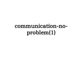 communication-no-problem(1).ppt