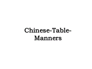 Chinese-Table-Manners.ppt