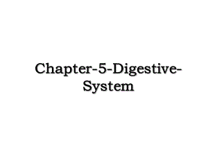 Chapter-5-Digestive-System.ppt