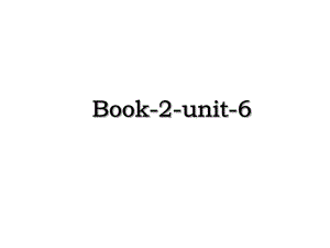 Book-2-unit-6.ppt