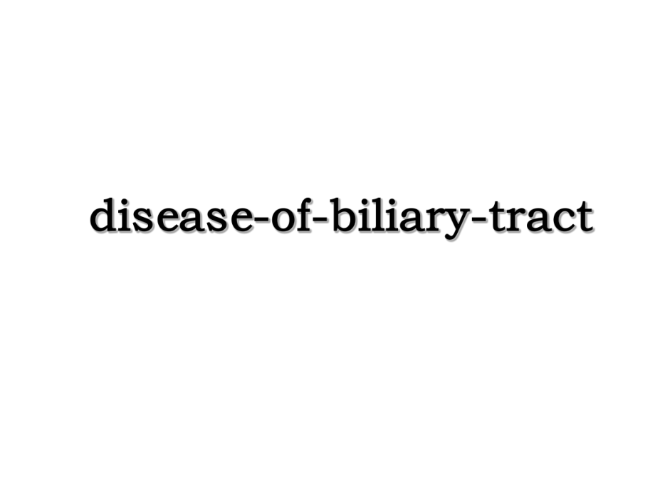 disease-of-biliary-tract.ppt_第1页
