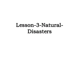 Lesson-3-Natural-Disasters.ppt