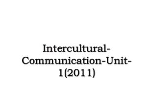 intercultural-communication-unit-1().ppt