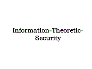 Information-Theoretic-Security.ppt