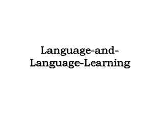 Language-and-Language-Learning.ppt