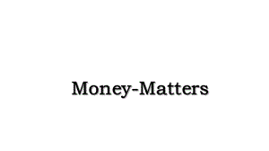 Money-Matters.ppt