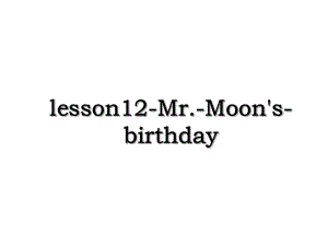 -Moon's-birthday.ppt