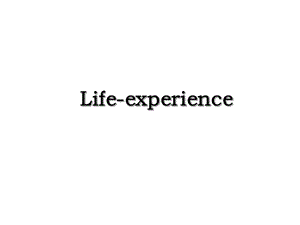 Life-experience.ppt