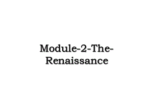 Module-2-The-Renaissance.ppt