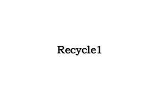 Recycle1.ppt