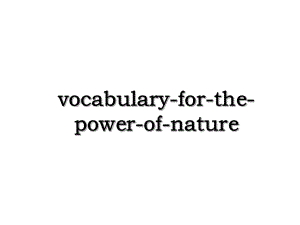 vocabulary-for-the-power-of-nature.ppt