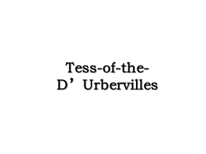 Tess-of-the-DUrbervilles.ppt