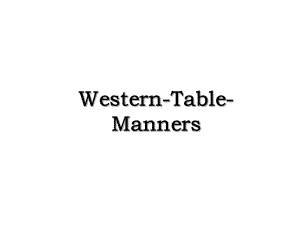 Western-Table-Manners.ppt