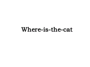 Where-is-the-cat.ppt