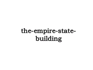 the-empire-state-building.ppt