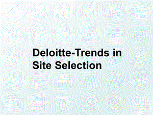Deloitte-Trends in Site Selection.ppt