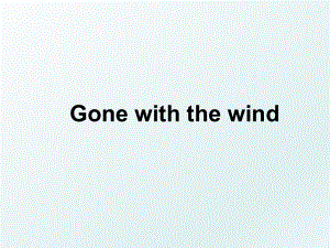 Gone with the wind.ppt