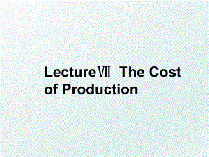 LectureThe Cost of Production.ppt