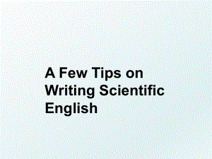 A Few Tips on Writing Scientific English.ppt