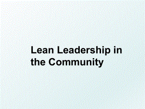 Lean Leadership in the Community.ppt