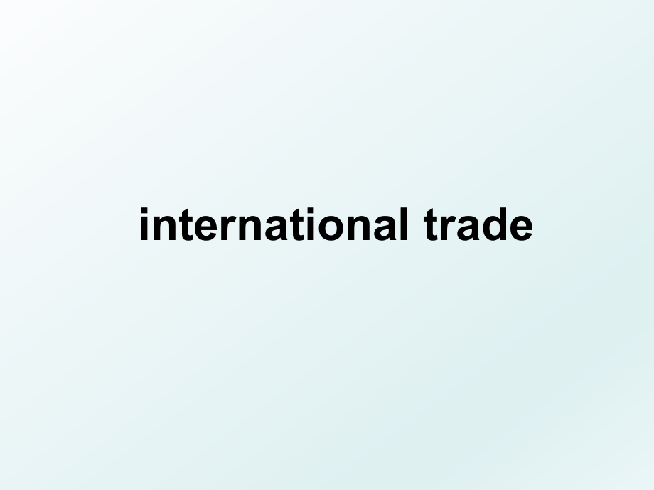 international trade.ppt_第1页