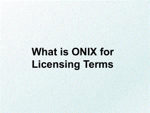 What is ONIX for Licensing Terms.ppt