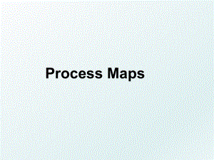 Process Maps.ppt