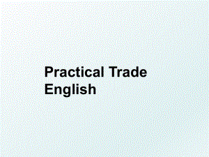 Practical Trade English.ppt