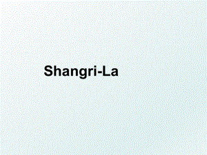 Shangri-La.ppt