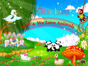 三年级英语上册Unit_4_We_love_animalsPPT课件_20121217111658831_874.ppt