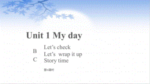 五年级英语下册课件：Unit 1 My day Part B Lets check-C Story time人教PEP版(共14张PPT).pptx