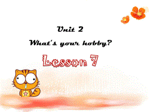 Unit2What'syourhobbyLesson8课件.ppt