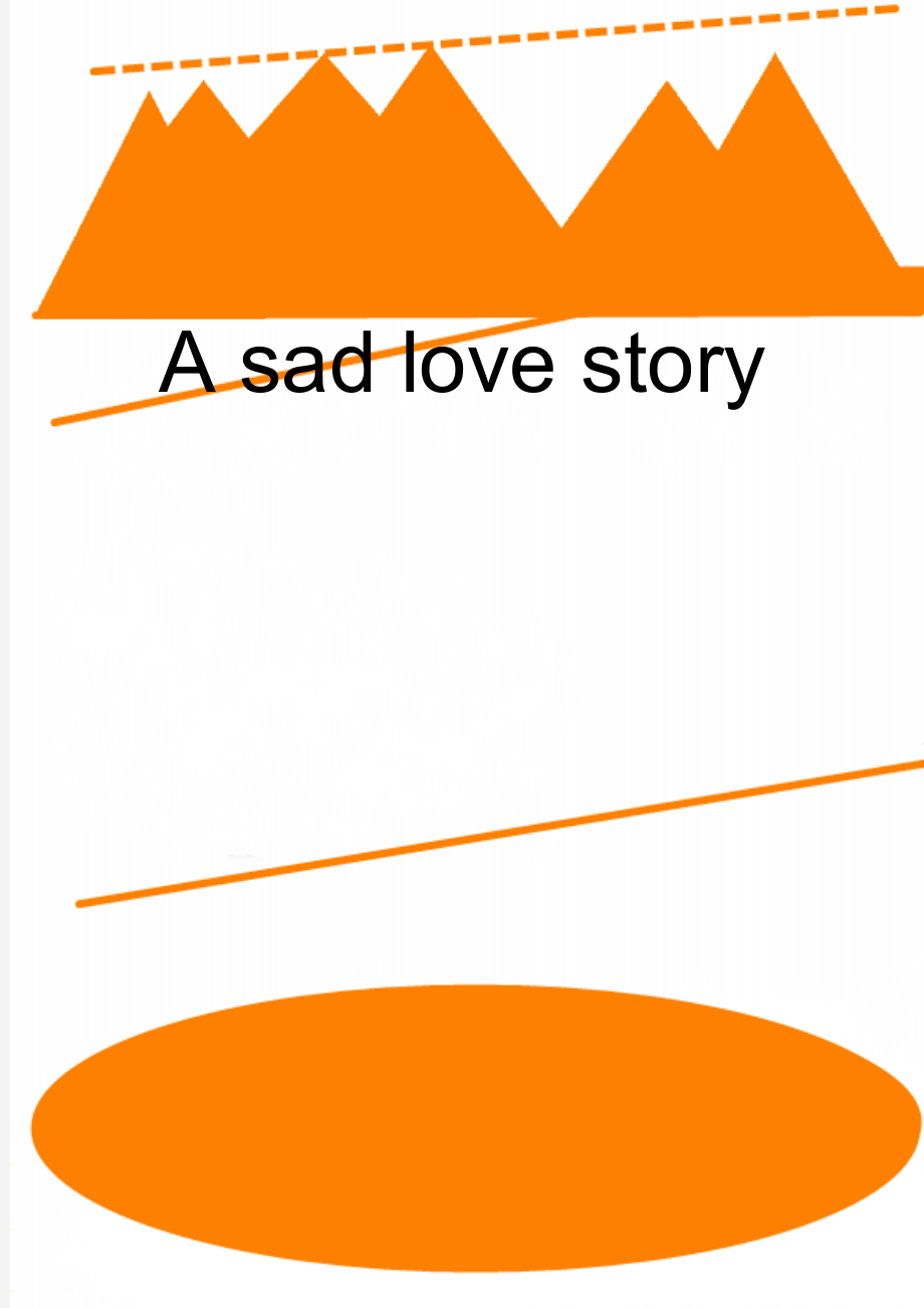 A sad love story(8页).doc_第1页