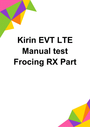 Kirin EVT LTE Manual test Frocing RX Part(4页).docx