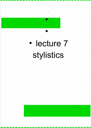 lecture 7 stylistics(19页).doc
