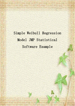 Simple Weibull Regression Model JMP Statistical Software Example.doc